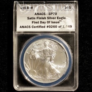 2014 W Silver American Eagle ANACS SP70 First Day of Issue Satin Finish