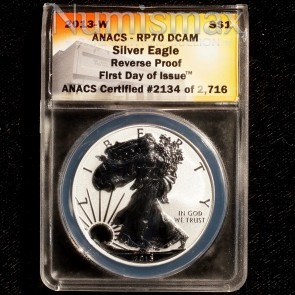 2013 W Reverse Proof  Silver American Eagle ANACS RP70 DCAM First Day of Issue