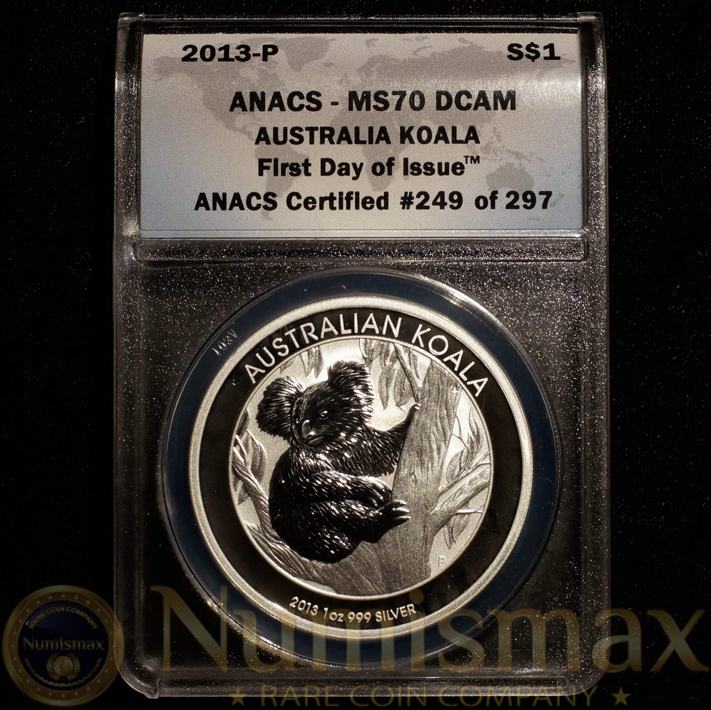 2013 Australian $1 Koala Silver ANACS MS70 DCAM First Day of Issue
