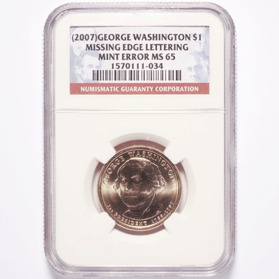 2007 George Washington Dollar NGC MS65 Missing Edge Lettering - Image 3
